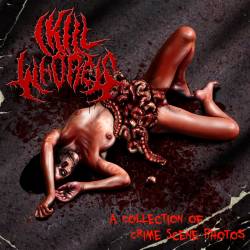 I Kill Whores : A Collection of Crime Scene Photos